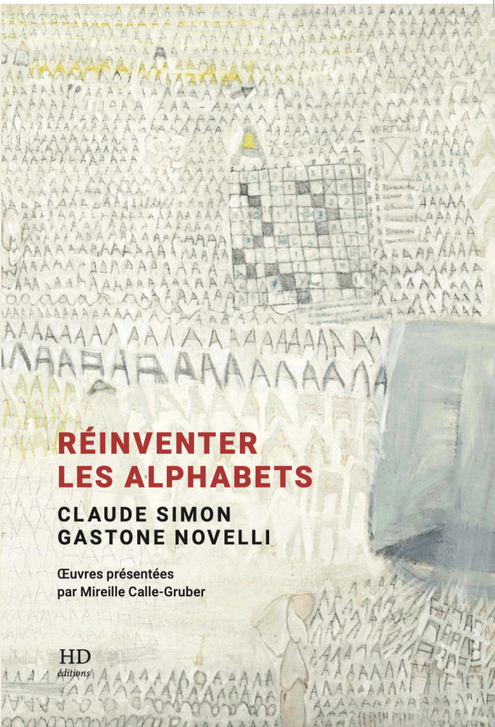 Claude Simon, Gastone Novelli, Réinventer les alphabets